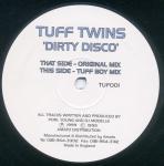 Tuff Twins - Dirty Disco - Tuff Twins Recordings - Hard House