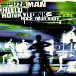 Pizzaman - Hello Honky Tonks (Rock Your Body) - Cowboy Records - UK House
