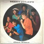 Mint Juleps - One Time - Stiff Records - Soul & Funk