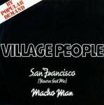 Village People - San Francisco (You've Got Me) / Macho Man - DJM Records  - UK House