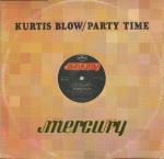 Kurtis Blow - Party Time - Mercury - Hip Hop