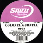 Colonel Gurnell - Opus / Widescreen - Spirit Recordings - Trance