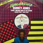Quincy Jones - Love I Never Had It So Good - A&M Records - Soul & Funk