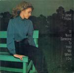 Janie Fricke - I'll Need Someone To Hold Me When I Cry - CBS - Folk