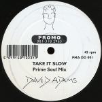 David Adams - Take It Slow - P.M.A. Records  - Soul & Funk