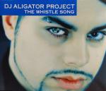 DJ Aligator Project - The Whistle Song - Liberty EMI Records UK - Trance