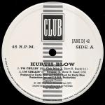 Kurtis Blow - I'm Chillin - Club - Hip Hop