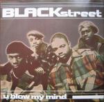 Blackstreet - U Blow My Mind - Atlantic - R & B