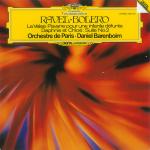 Maurice Ravel, Daniel Barenboim & Orchestre De Paris  - Bolero (La Valse · Pavane Pour Une Infante Défunte · Daphnis Et Chloé: Suite No. 2) - Deutsche Grammophon - Classical
