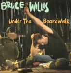 Bruce Willis - Under The Boardwalk - Motown - Soul & Funk