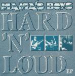 Mama's Boys - Hard N Loud E.P. - Jive - Rock