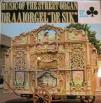 Draaiorgel - De Sik - Music Of The Street Organ - Ace Of Clubs - Folk