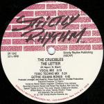 The Crucibles - The Letter / I Need You So Bad Baby - Strictly Rhythm - US House