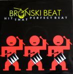 Bronski Beat - Hit That Perfect Beat - Forbidden Fruit - Synth Pop