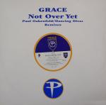 Grace - Not Over Yet (Paul Oakenfold / Dancing Divaz Remixes) - Perfecto - Trance