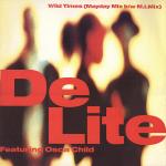 De Lite & Osca Child - Wild Times (Mayday Mix / M.I.Mix) - Circa - UK House