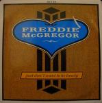 Freddie McGregor - Just Don't Want To Be Lonely - Germain Records - Reggae