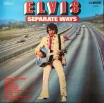 Elvis Presley - Separate Ways - RCA Camden - Rock
