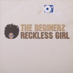 The Beginerz - Reckless Girl - Cheeky Records - UK House