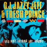 DJ Jazzy Jeff & The Fresh Prince - Girls Ain't Nothing But Trouble - Champion - Hip Hop