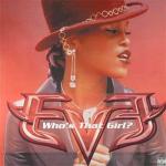 Eve  - Who's That Girl - Interscope Records - R & B