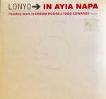 Lonyo - In Ayia Napa (Remixes) - Riverhorse Records - UK Garage