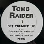 Tomb Raider - Get Crunked Up! - Subfunk - UK Garage