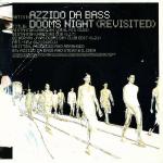Azzido Da Bass - Dooms Night (Revisited) - Club Tools - Break Beat