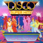 Various - Disco Super Hits - Ronco - Disco