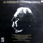 Richard Wagner, Otto Klemperer & Philharmonia Orchestra - Klemperer Conducts Wagner - Vol 3 - His Master's Voice - Classical
