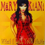 Mary Kiani - When I Call Your Name - Mercury - Progressive