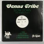 Venus Tribe - Slow Down (The Remixes Part II) - So-Urban - Down Tempo