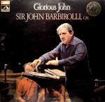Sir John Barbirolli - Glorious John - His Master's Voice - Classical