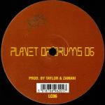 Tim Taylor & Dan Zamani - Planet Of Drums 06 - Planet Of Drums - Techno