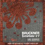 Anton Bruckner, Carl Schuricht & The Hague Philharmonic - Symphony Nº7 - Concert Hall - Classical