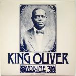 King Oliver - Volume 3 - Classic Jazz Masters  - Jazz