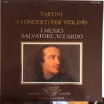Giuseppe Tartini, I Musici & Salvatore Accardo - 3 Concerti Per Violino - Philips - Classical