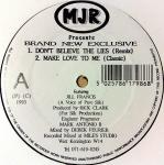 Jill Francis - Don't Believe The Lies (Remix) / Make Love To Me (Classic Mix) - MJR Records - R & B