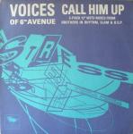 Voices Of 6th Avenue - Call Him Up - Stress Records - UK House