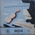 Felix Mendelssohn-Bartholdy, Alfredo Campoli, Eduard van Beinum & London Philharmonic Orchestra - Concerto For Violin & Orchestra In E Minor, Opus 64 - Decca - Classical