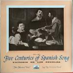Victoria De Los Angeles - Five Centuries Of Spanish Song - His Master's Voice - Classical