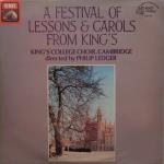 The King's College Choir Of Cambridge & Philip Ledger - A Festival Of Lessons And Carols From King's - His Master's Voice - Classical