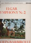 Sir Edward Elgar, Sir John Barbirolli & Hallé Orchestra  - Symphony No. 2 In E Flat Major, Op. 63 - His Master's Voice - Classical