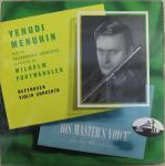 Ludwig Van Beethoven, Yehudi Menuhin, Wilhelm Furtwängler & Philharmonia Orchestra - Beethoven Violin Concerto - His Master's Voice - Classical