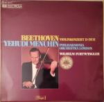 Ludwig van Beethoven, Yehudi Menuhin,  Wilhelm Furtwängler & Philharmonia Orchestra  - Violinkonzert D-Dur - EMI Electrola - Classical