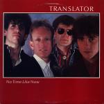 Translator  - No Time Like Now - CBS - Rock