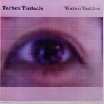 The Tarbox Tentacle - Water / Bottles - Supertooth Records - Folk