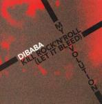 Dibaba - Kill Rock n Roll (Let It Bleed) - Deeplay Soultec - House