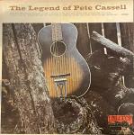 Pete Cassell - The Legend Of Pete Cassell - Hilltop - Country and Western