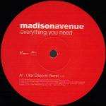 Madison Avenue - Everything You Need  - VC Recordings - House